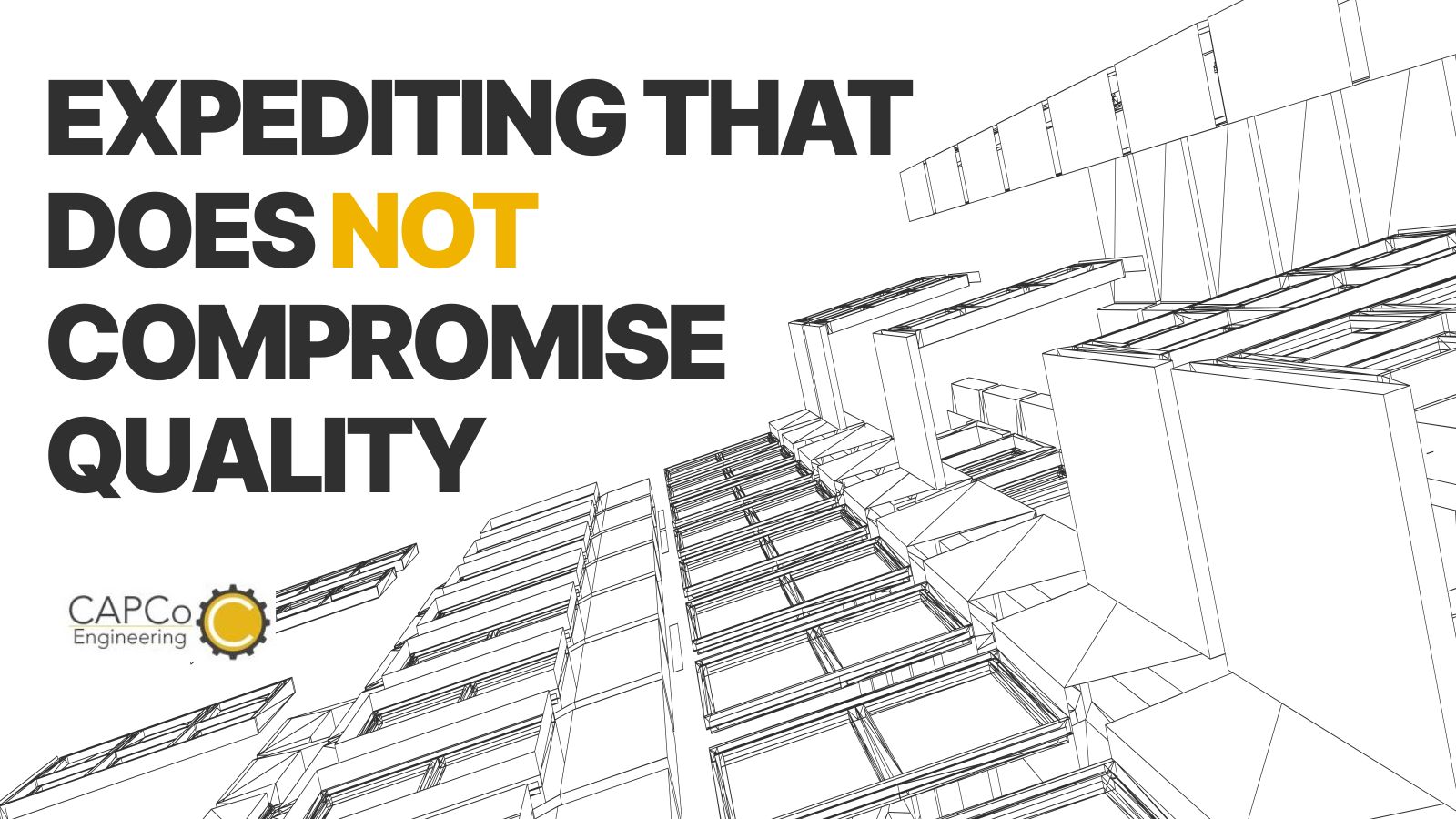 graphic of line drawing of a building with the title expediting that does not compromise quality